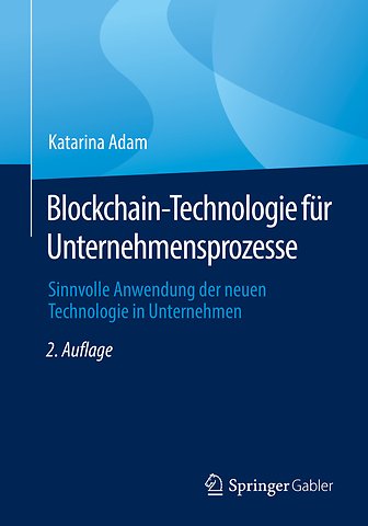 Blockchain-Technologie für Unternehmensprozesse