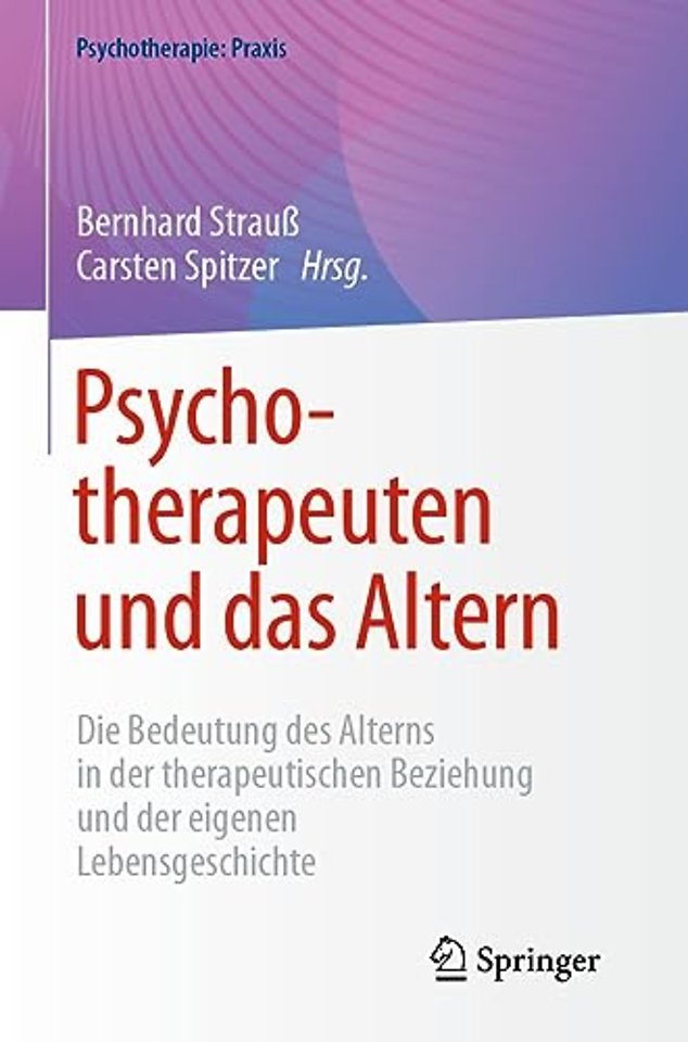 Psychotherapeuten und das Altern