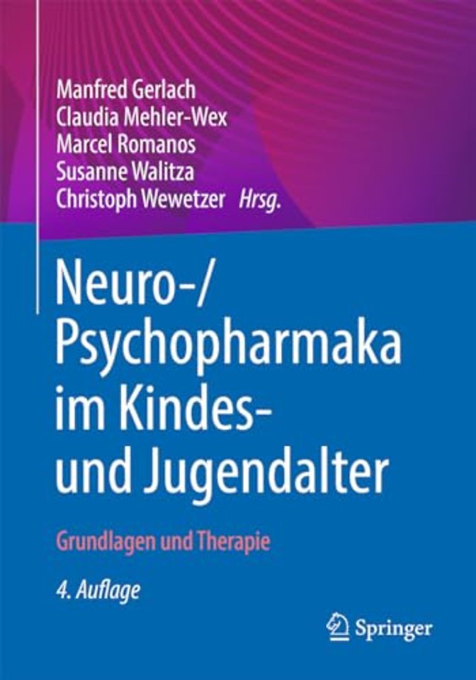 Neuro-/Psychopharmaka im Kindes- und Jugendalter