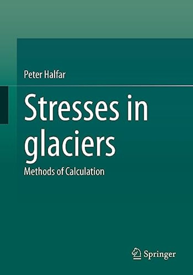 Stresses in glaciers