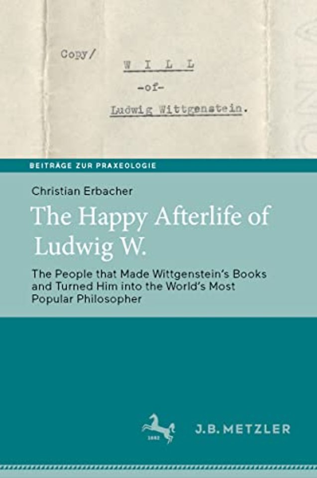 The Happy Afterlife of Ludwig W.