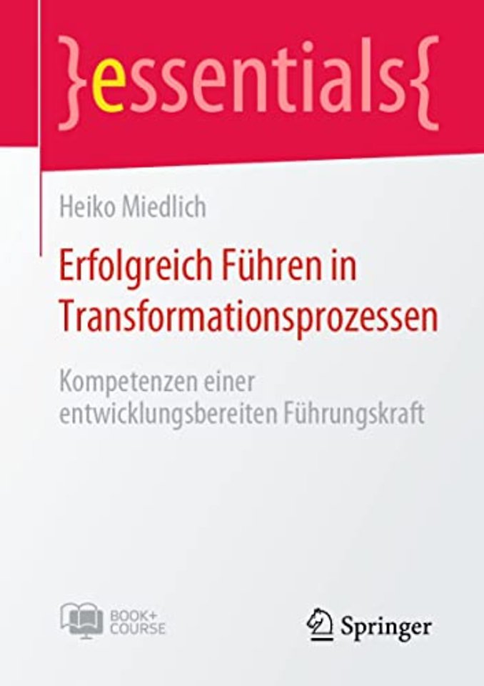 Erfolgreich Führen in Transformationsprozessen
