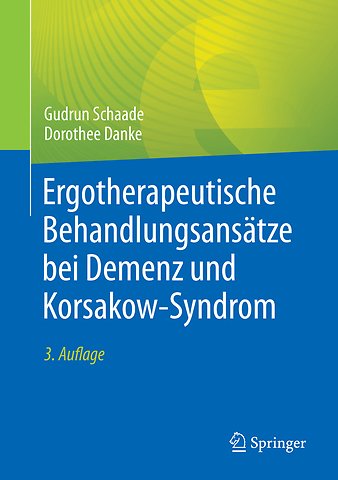 Ergotherapeutische Behandlungsansätze bei Demenz und Korsakow-Syndrom