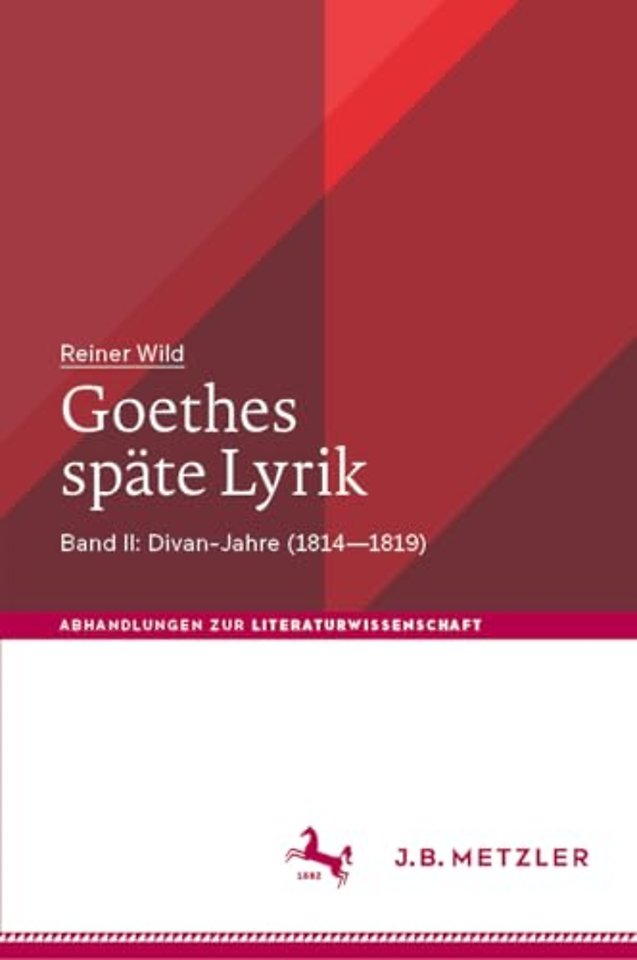 Goethes späte Lyrik