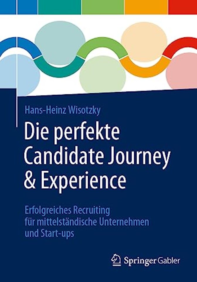 Die perfekte Candidate Journey & Experience