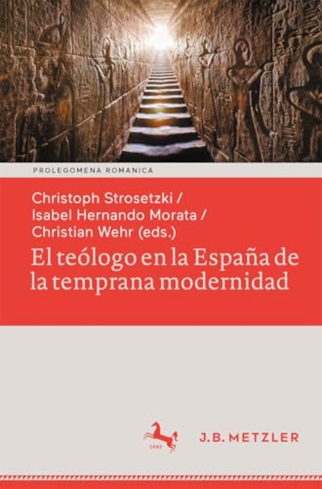 El teólogo en la España de la temprana modernidad