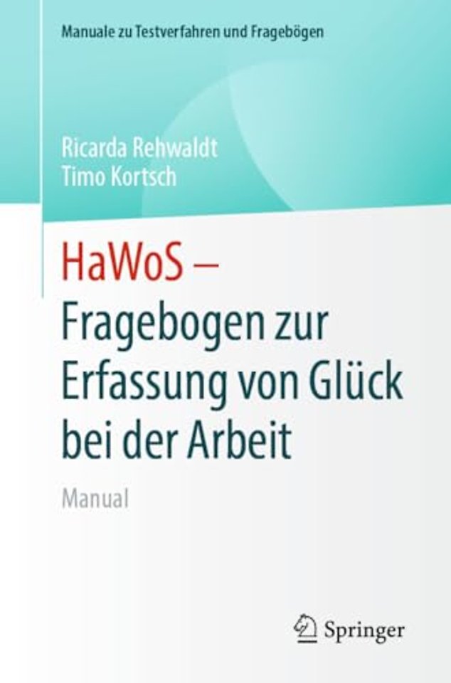 HaWoS – Fragebogen zur Erfassung von Glück bei der Arbeit
