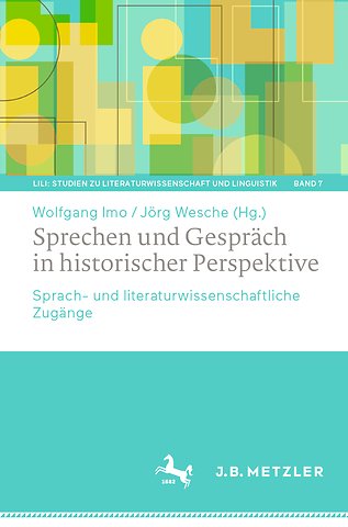 Sprechen und Gespräch in historischer Perspektive