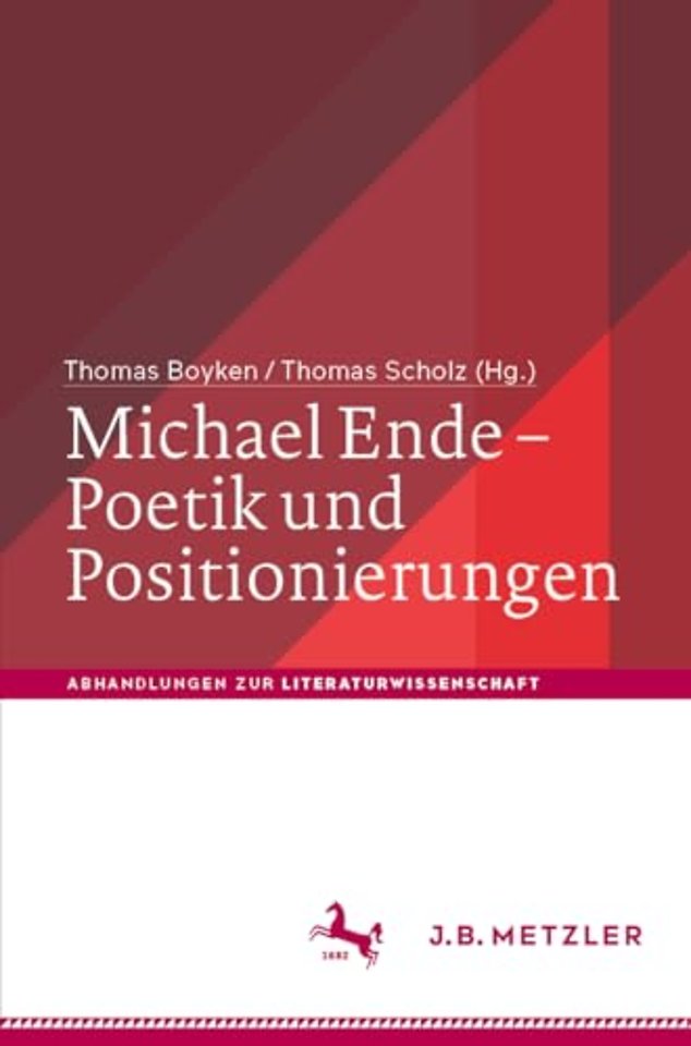 Michael Ende – Poetik und Positionierungen