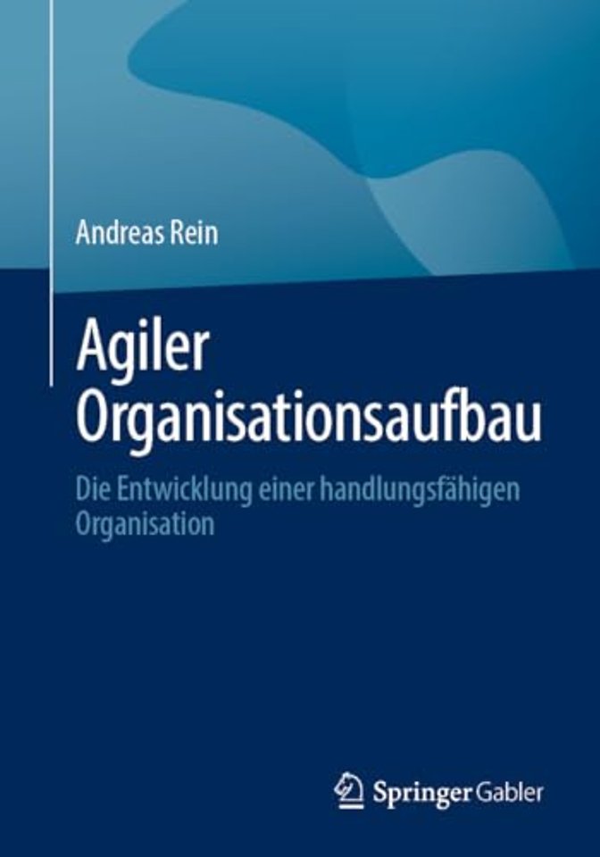 Agiler Organisationsaufbau