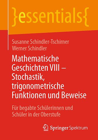 Mathematische Geschichten VIII – Stochastik, trigonometrische Funktionen und Beweise