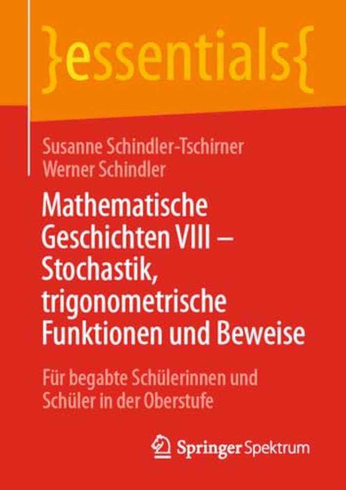 Mathematische Geschichten VIII – Stochastik, trigonometrische Funktionen und Beweise