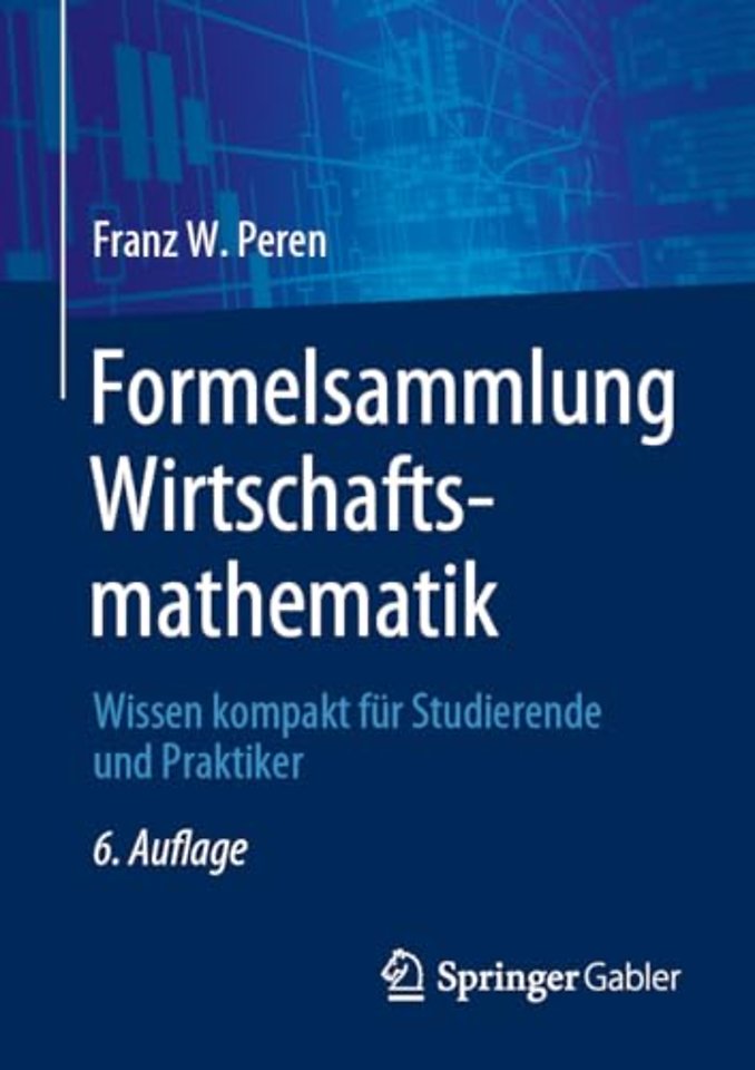Formelsammlung Wirtschaftsmathematik