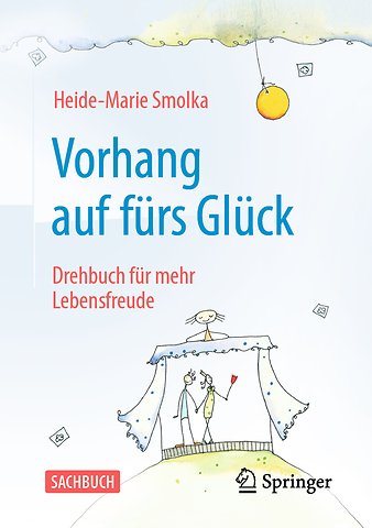 Vorhang auf fürs Glück