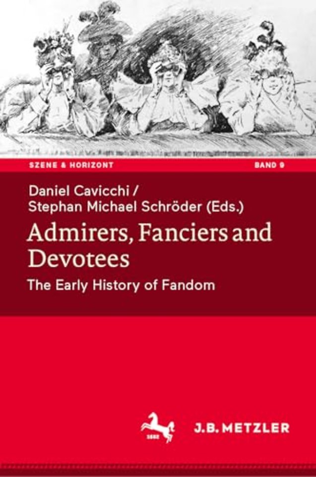 Admirers, Fanciers and Devotees