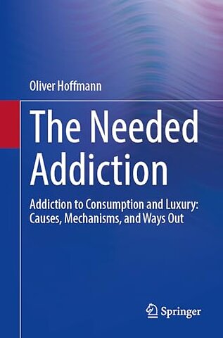The Needed Addiction