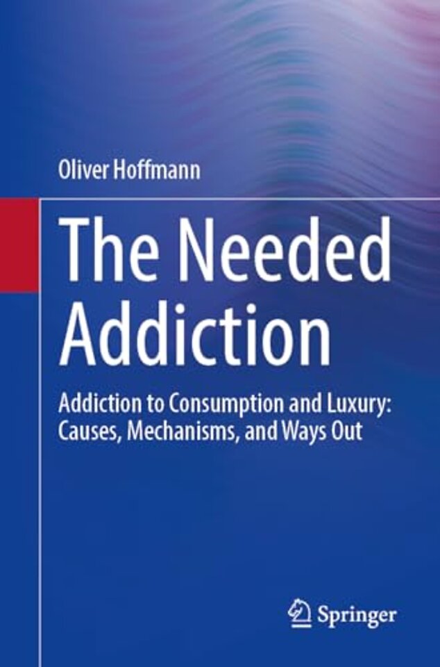 The Needed Addiction