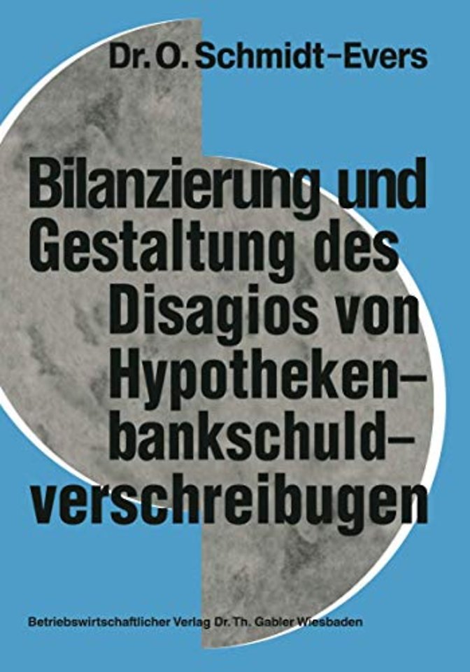 Bilanzierung und Gestaltung des Disagios von Hypothekenbankschuldverschreibungen