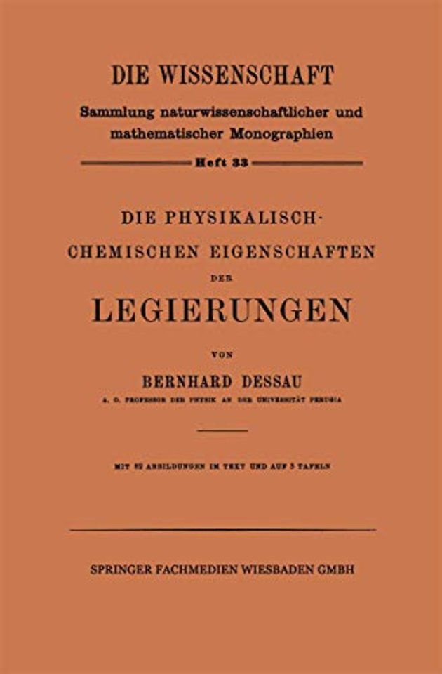 Die Physikalisch-Chemischen Eigenschaften der Legierungen