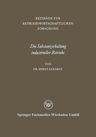 Die Substanzerhaltung industrieller Betriebe