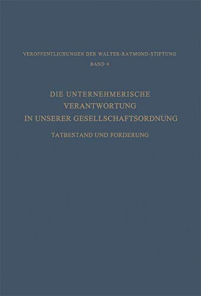 Die Unternehmerische Verantwortung in Unserer Gesellschaftsordnung