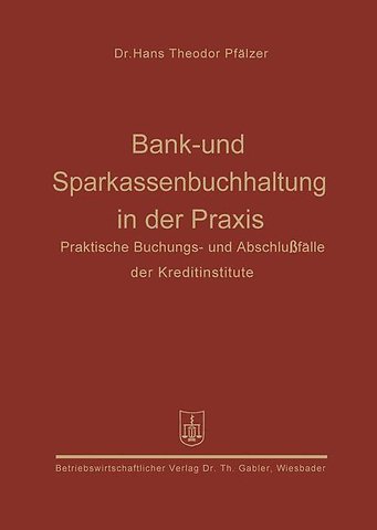 Bank- und Sparkassenbuchhaltung in der Praxis