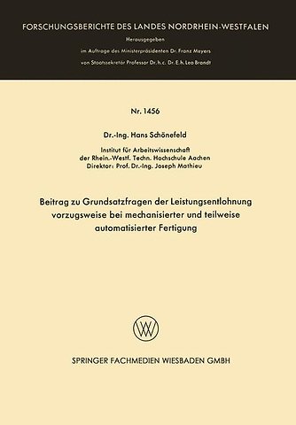 Beitrag zu Grundsatzfragen der Leistungsentlohnung vorzugsweise bei mechanisierter und teilweise automatisierter Fertigung