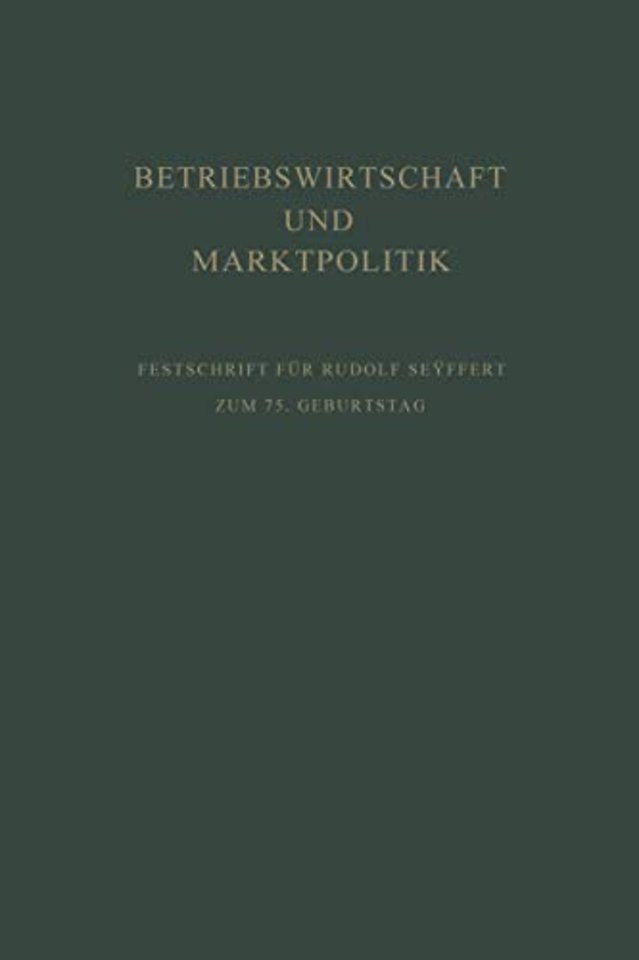Betriebswirtschaft und Marktpolitik