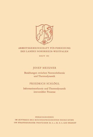 Beziehungen zwischen Netzwerktheorie und Thermodynamik / Informationstheorie und Thermodynamik irreversibler Prozesse