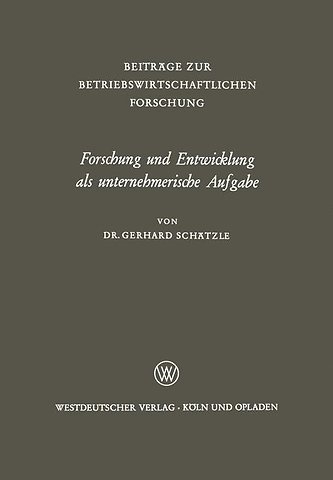 Forschung und Entwicklung als unternehmerische Aufgabe