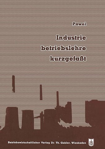 Industriebetriebslehre, kurzgefaßt