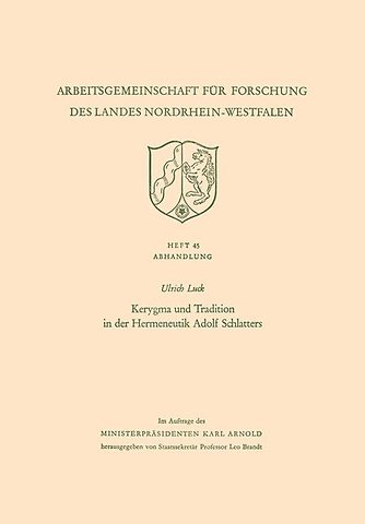 Kerygma und Tradition in der Hermeneutik Adolf Schlatters