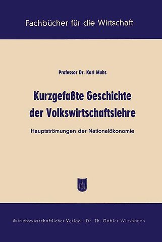 Kurzgefaßte Geschichte der Volkswirtschaftslehre