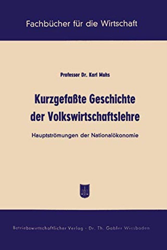 Kurzgefaßte Geschichte der Volkswirtschaftslehre