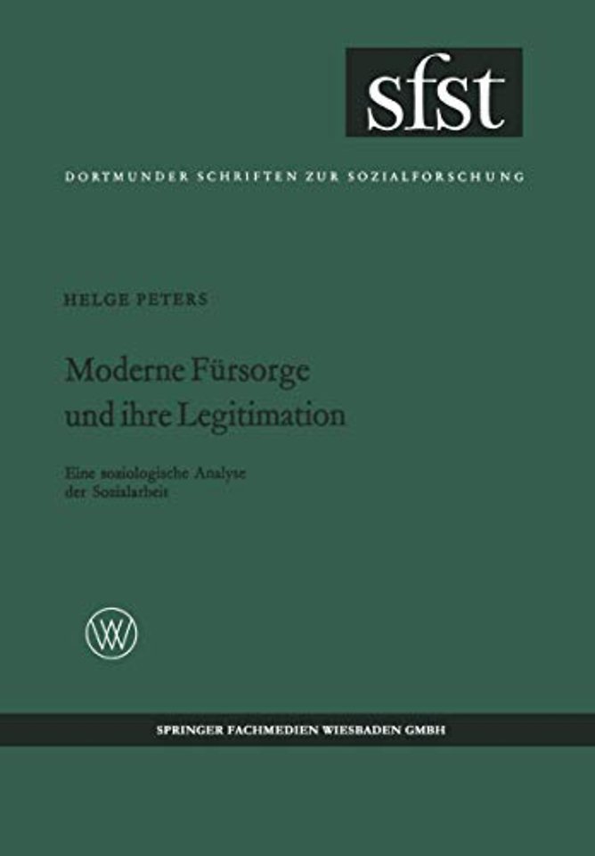 Moderne Fürsorge und ihre Legitimation