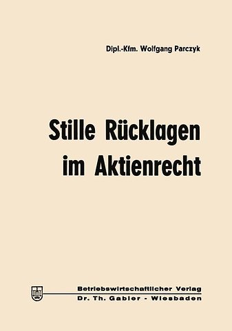 Stille Rücklagen im Aktienrecht