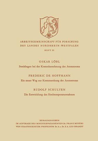 Streitfragen bei der Kostenberechnung des Atomstroms. Ein neuer Weg zur Kostensenkung des Atomstroms. Die Entwicklung des Hochtemperaturreaktors