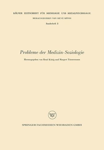 Probleme der Medizin-Soziologie