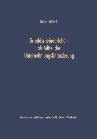 Schuldscheindarlehen als Mittel der Unternehmungsfinanzierung