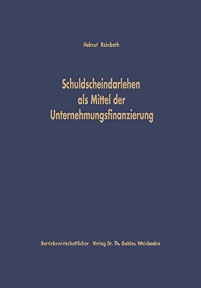 Schuldscheindarlehen als Mittel der Unternehmungsfinanzierung