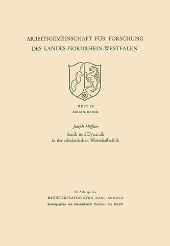 Statik und Dynamik in der scholastischen Wirtschaftsethik