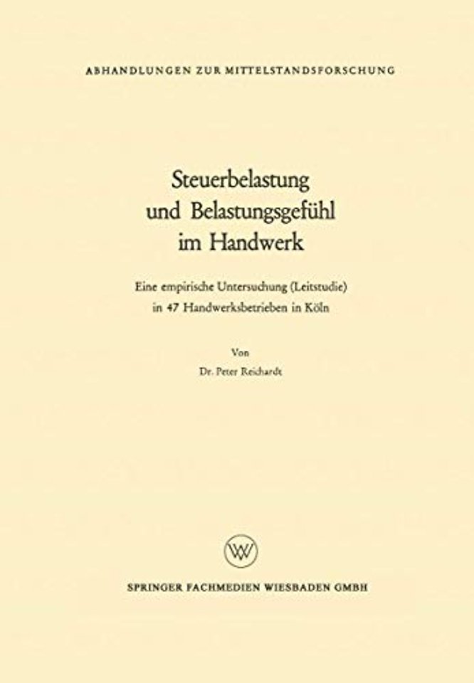 Steuerbelastung und Belastungsgefühl im Handwerk