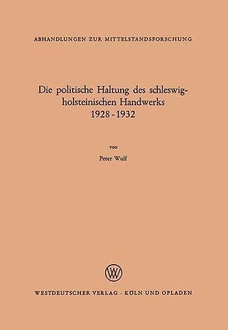 Die politische Haltung des schleswig-holsteinischen Handwerks 1928 – 1932