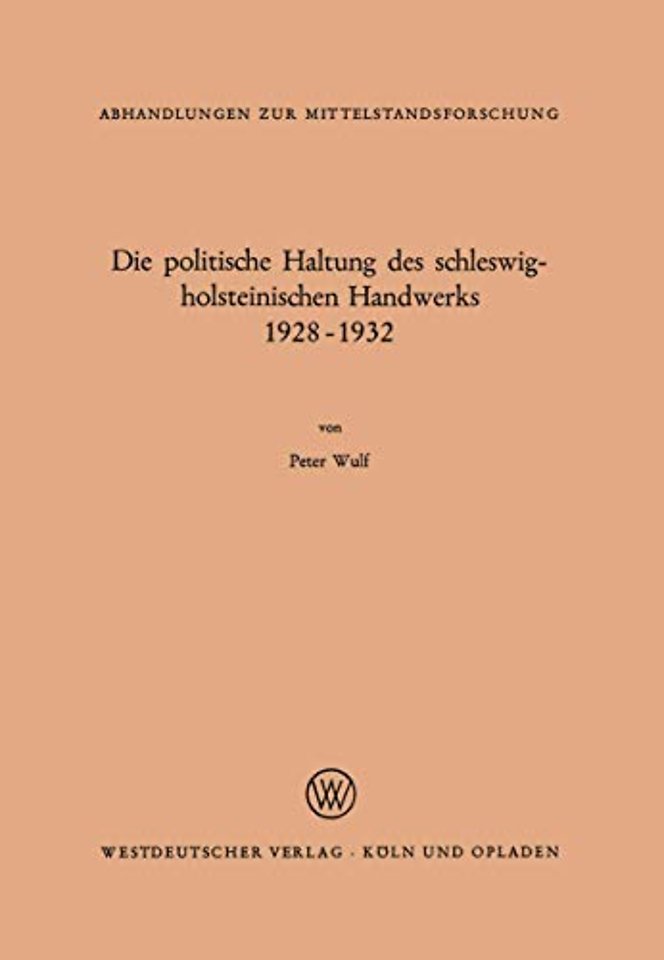 Die politische Haltung des schleswig-holsteinischen Handwerks 1928 – 1932