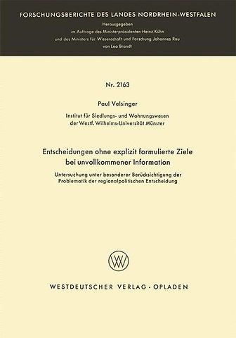 Entscheidungen ohne explizit formulierte Ziele bei unvollkommener Information