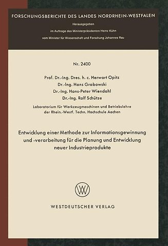 Entwicklung einer Methode zur Informationsgewinnung und -verarbeitung für die Planung und Entwicklung neuer Industrieprodukte