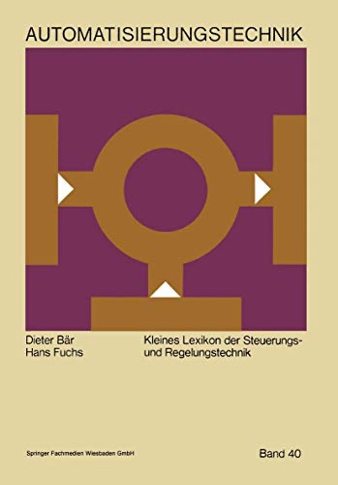 Kleines Lexikon der Steuerungs- und Regelungstechnik