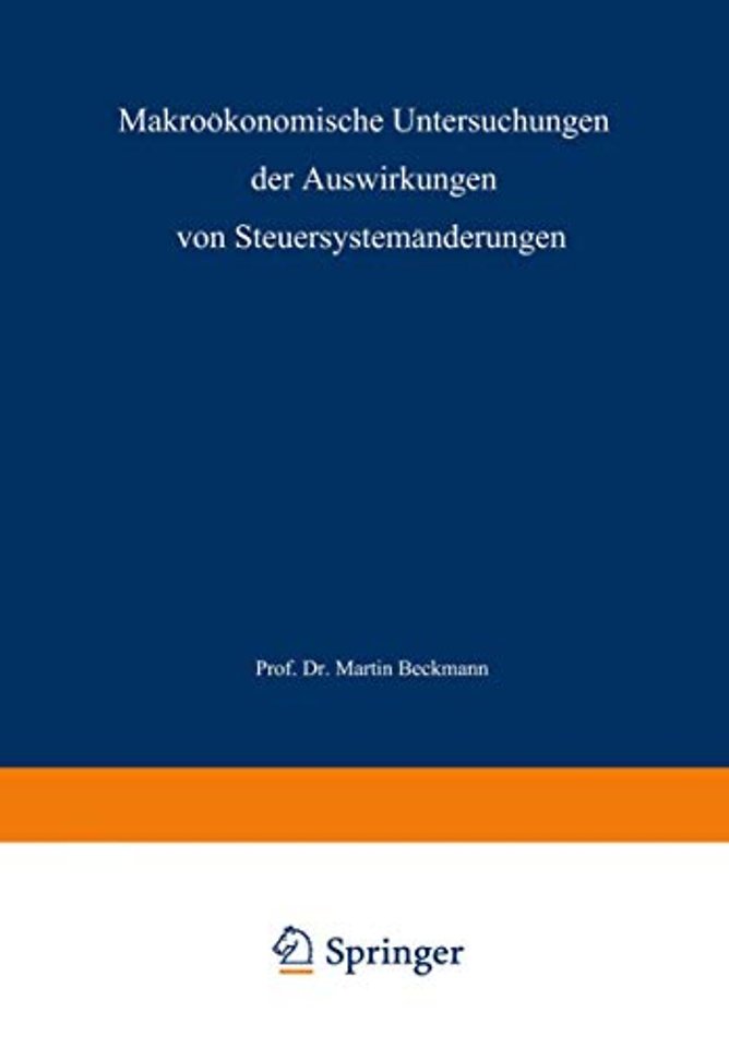 Makroökonomische Untersuchungen der Auswirkungen von Steuersystemänderungen