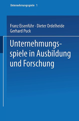 Unternehmungsspiele in Ausbildung und Forschung
