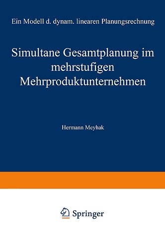 Simultane Gesamtplanung im mehrstufigen Mehrproduktunternehmen